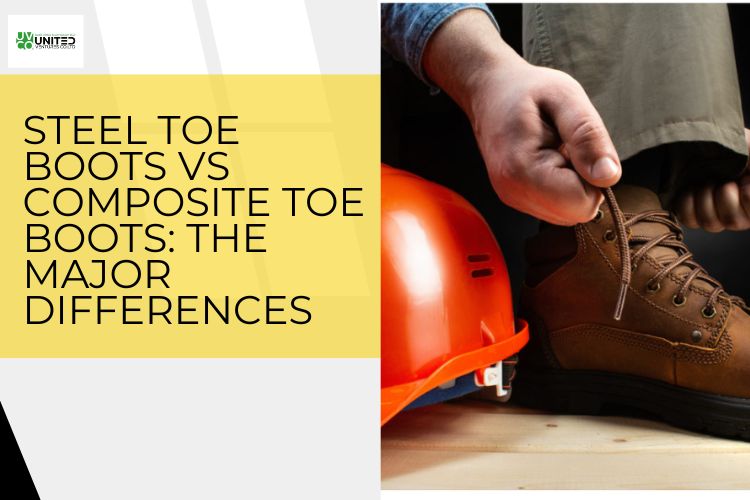 Steel Toe Boots vs Composite Toe Boots: Key Differences Explained